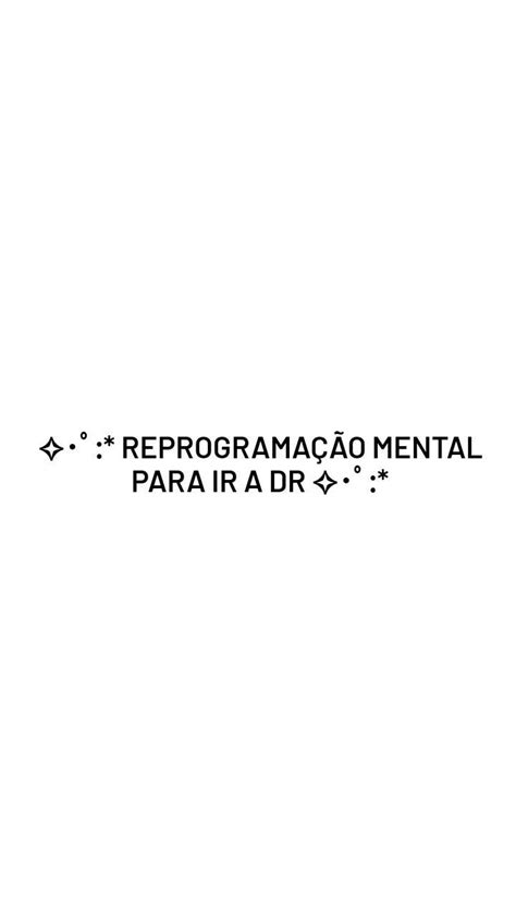 ﾟ Reprogramação Mental Para Ir a Dr ﾟ Shifting realidade