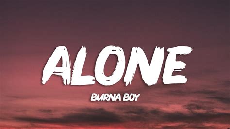 Burna Boy Alone Lyrics From Black Panther Wakanda Forever