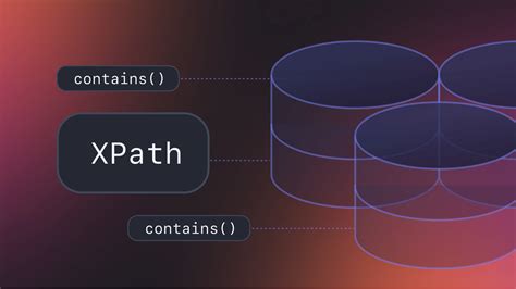 Mastering Xpath Expressions For Advanced Web Element Identification