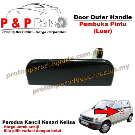 Door Outer Handle Pembuka Pintu Luar Perodua Kancil Kenari Kelisa