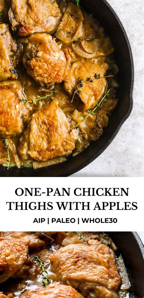 One Pan Chicken Thighs With Apples Aip Whole30 • Heal Me Delicious