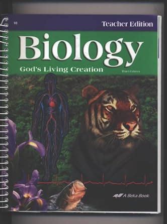 Biology God S Living Creation Teachers Edition 2007 10th Grade Unknown