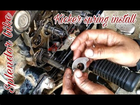 Hero Honda Kick Spring Replace How To Install Kick Spring Youtube