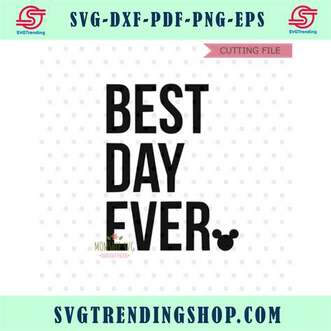 Best Day Ever Svg Disney Svg And Png Instant Download For Cricut And