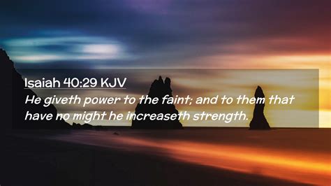 Isaiah 4029 Kjv Desktop Wallpaper He Giveth Power To The Faint And