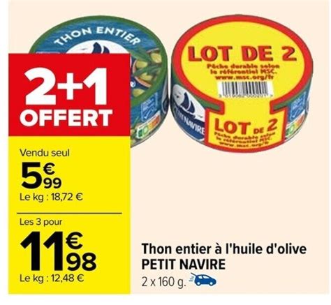 Promo Thon Entier L Huile D Olive Petit Navire Chez Carrefour