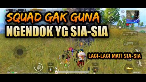 Pubg Mobile Kita Ini Squad Apa Terlalu Gg Untuk Dilawanngendok Yg