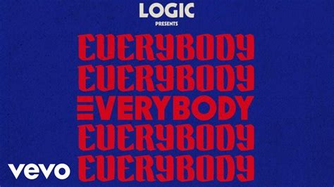 Logic Everybody Official Audio Youtube