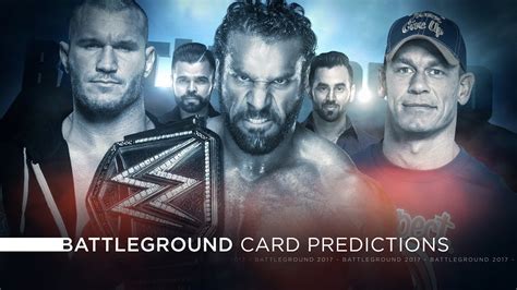 Wwe Battleground 2017 Card Predictions Youtube