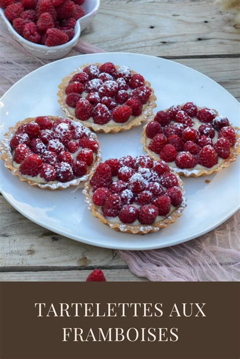 Tartelettes Aux Framboises Mini Tarte Tarte Framboise Creme