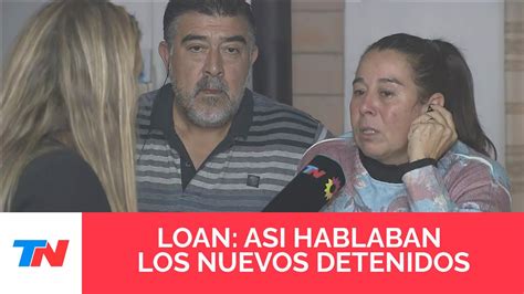 Búsqueda De Loan Así Hablaban Los Nuevos Detenidos Youtube