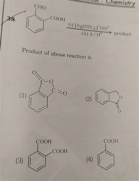 38 Product Product Of Above Reaction Is Filo