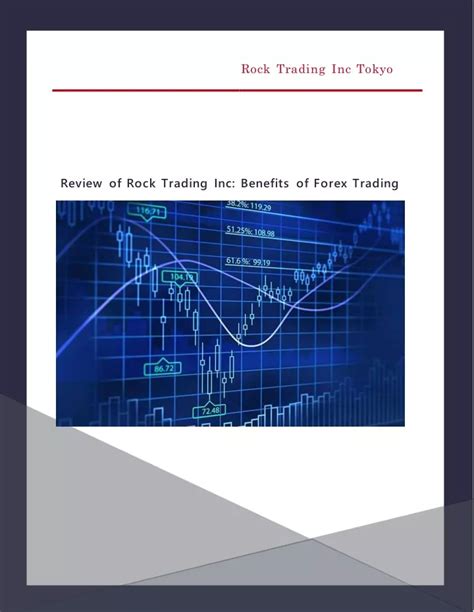 PPT Review Of Rock Trading Inc Benefits Of Forex Trading PowerPoint