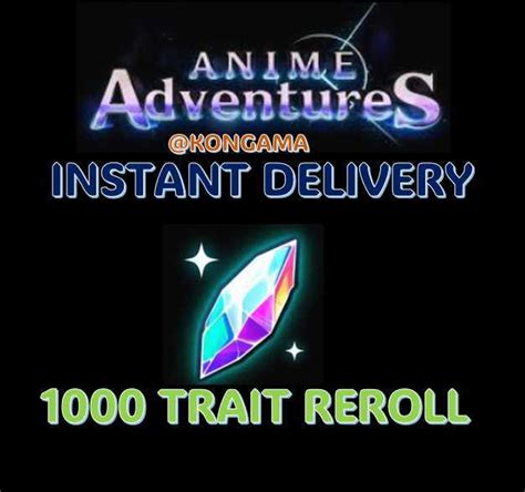 Anime Adventures Trait Reroll Instant Delivery