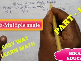 Sub Multiple Angles Class 11 Math Find The Value Slove By Bikash Educare Part 13 Pornhub Gay