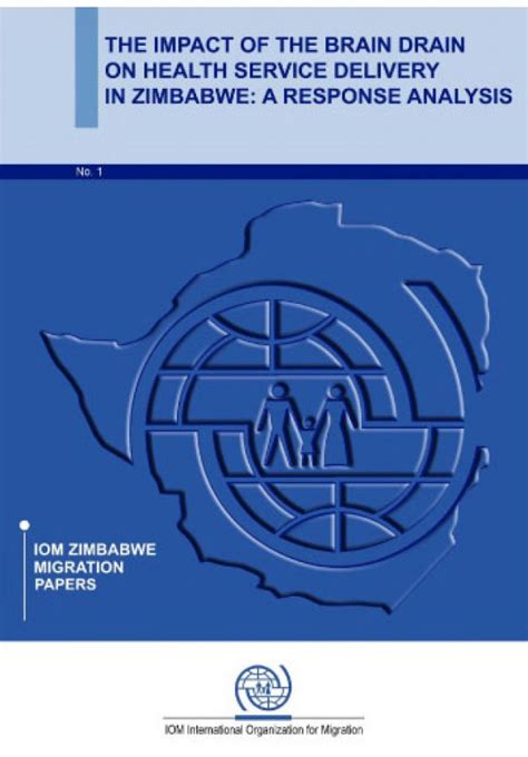 Iom Zimbabwe Migration Papers N°1 The Impact Of The Brain Drain On