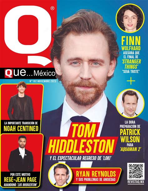 Revista Q Que México Noviembre 2023 Tom Hiddleston By Revista Q Qué México Issuu