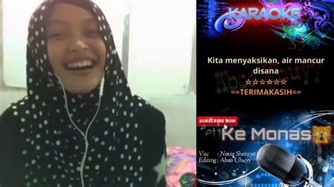 Ke Monas Karaoke Duet Bareng Artis Smule Novie Shoraya YouTube