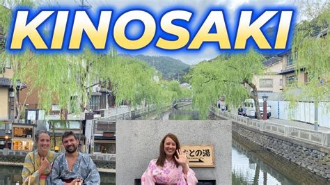 Tatoo Friendly Onsenin Japan Kinosaki Onsen What Brings You Here