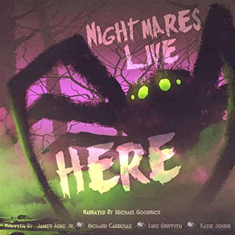 Nightmares Live Here Audible Audio Edition James Agee Jr