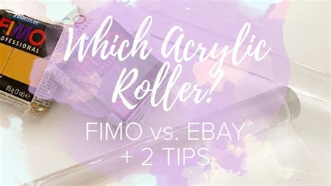 Which Acrylic Roller Fimo Vs Ebay Comparison Tips Youtube