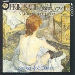 Erik Satie Oeuvres Pour Piano Vol Erik Satie Jean Jo L Barbier