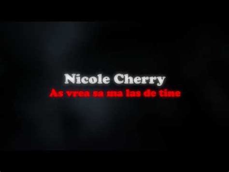 Nicole Cherry As Vrea Sa Ma Las De Tine Slowed Reverb YouTube