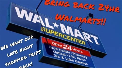 Petition · Bring Back 24hr Walmarts United States ·