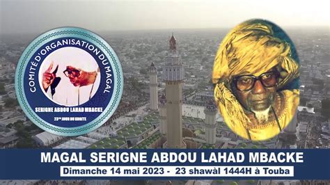 Annonce Magal Serigne Abdoul Ahad Mbacke Youtube