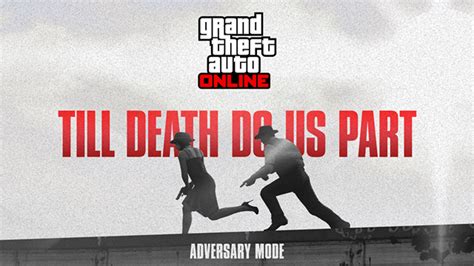 Mode rivalité À la vie à l amor dans GTA 5 Online comment y participer