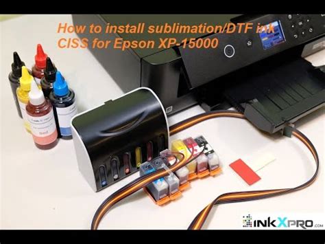 How To Install Sublimation Dtf Ink Ciss Continuous Ink System For Epson