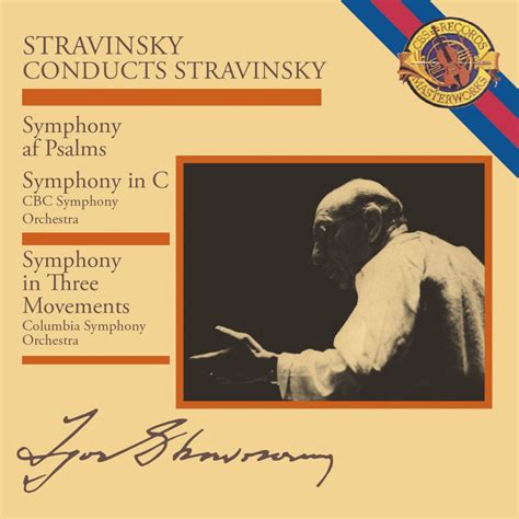 Igor Stravinsky Stravinsky Conducts Stravinsky Symphony In Three