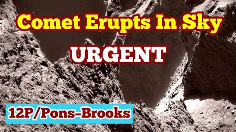 Comet Eruption Brightened Up 12P Pons Brooks 2024 Visible In Spring