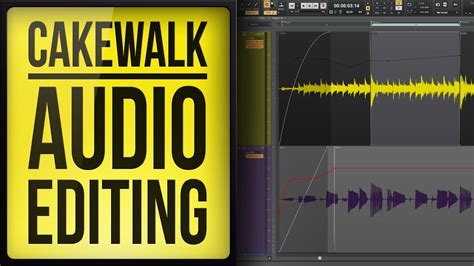 How To Edit Audio In Cakewalk By Bandlab Youtube