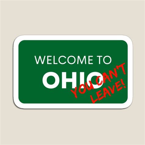 "Welcome to Ohio You Can't Leave - Can't Even Sleep in Ohio Meme - Down ...