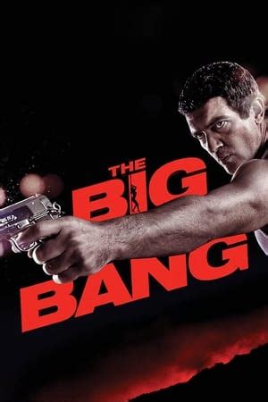 The Big Bang (2011) — The Movie Database (TMDB)