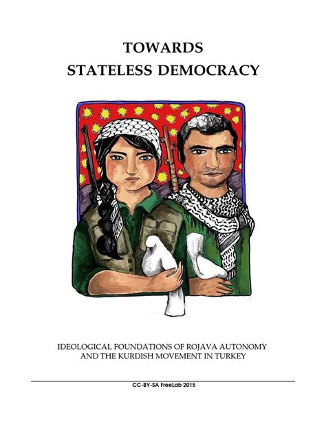 Towards Stateless Democracy Ideological Foundations Of Rojava Autonomy