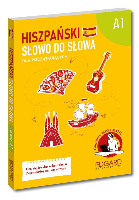 Hiszpa Ski S Owo Do S Owa Dla Pocz Tkuj Cych A Opracowanie Zbiorowe