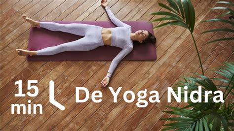 Yoga Nidra de 15 minutes pour apaiser le système nerveux YouTube