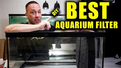 The BEST DIY Aquarium Filter For Any Fish Tank YouTube