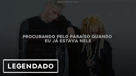 Mgk X Trippie Redd Summers Gone Legendado Tradução Youtube