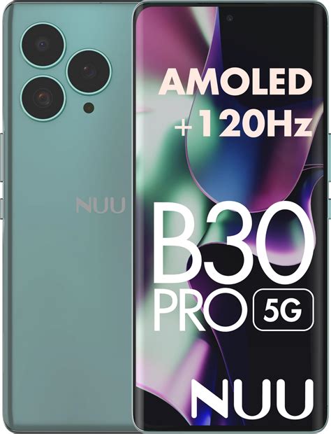 Amazon NUU B30Pro 5G AMOLED 6 7 120Hz 12GB RAM EarbudsB 30Hours