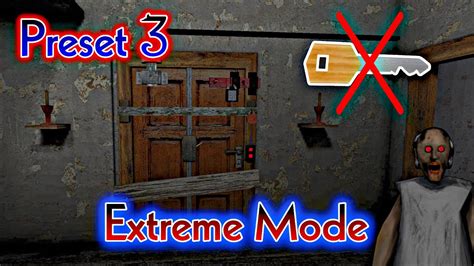 Granny V Extreme Mode Door Escape In Preset But Without Using