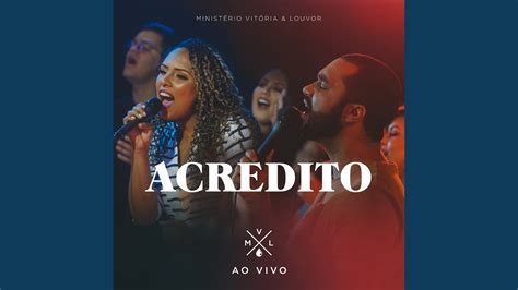 Acredito Ao Vivo YouTube