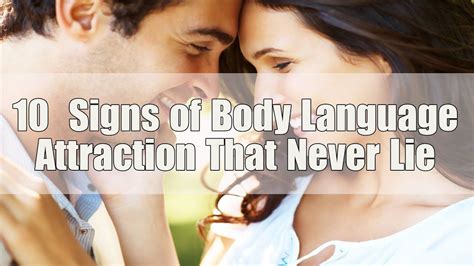 The 14 Secrets Of Attraction 10 Signs Of Body Language Attraction