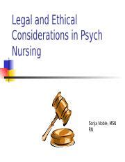 Legal And Ethical Considerations In Psychiatric Nursing Student Pptx