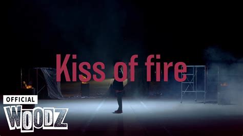 WOODZ 조승연 Kiss of fire LIVE CLIP YouTube