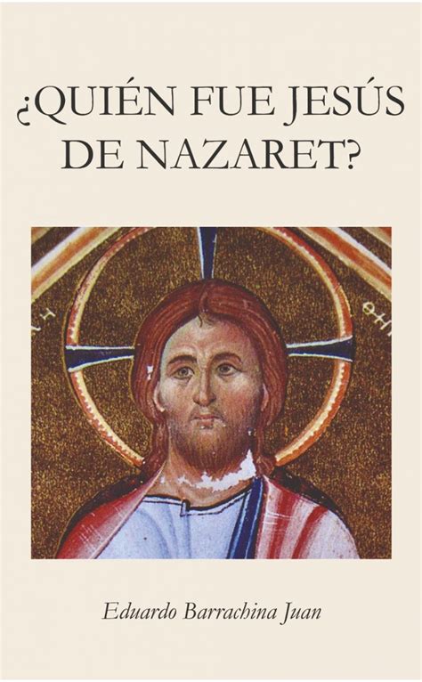 ¿ Quién Fue Jesús De Nazaret Librería Printcolor