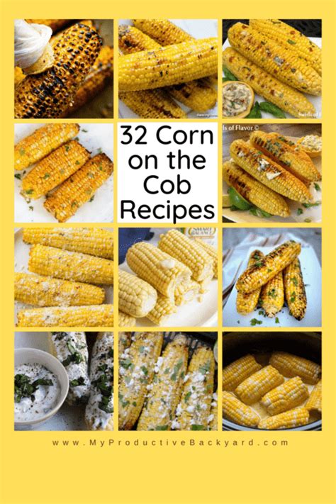 32 Corn on the Cob Recipes - My Productive Backyard