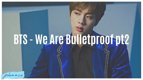 Bts 방탄소년단 We Are Bulletproof Pt2 Easy Lyrics Youtube